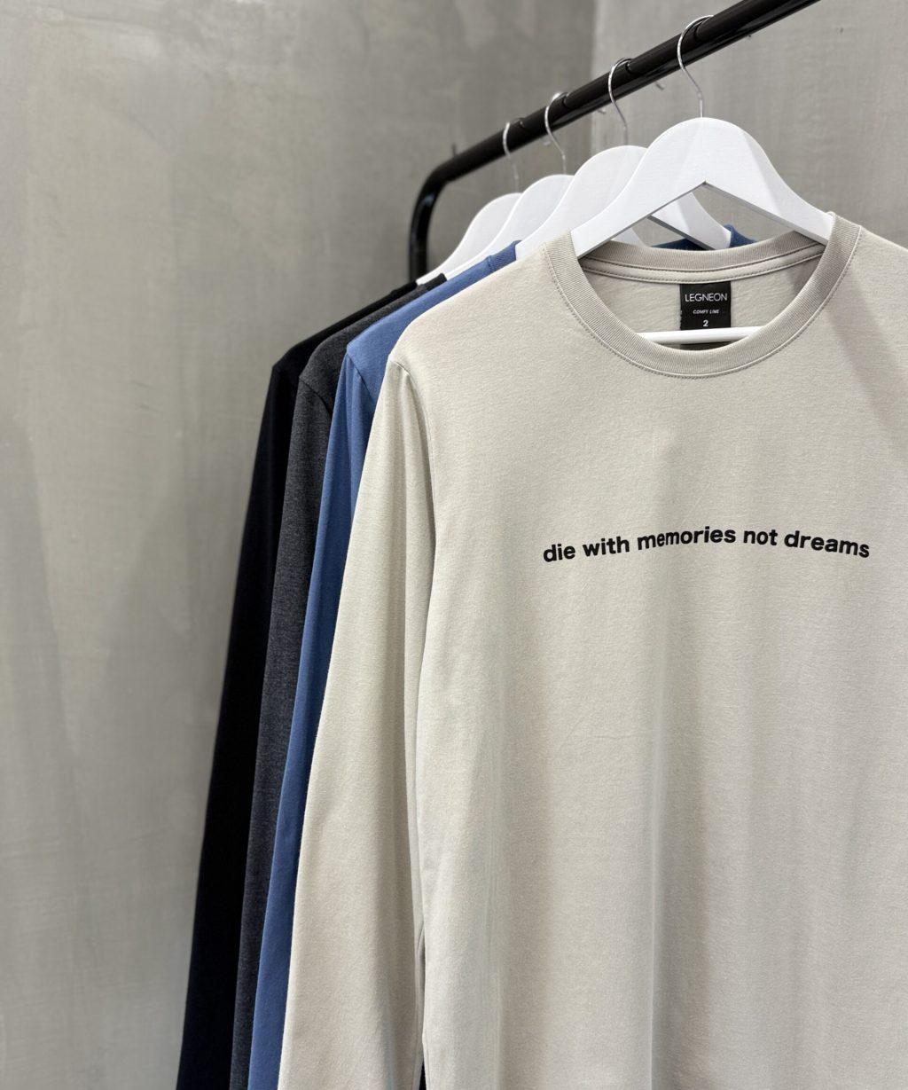 Remera ML CR DIE WITH MEMORIES NOT DREAMS