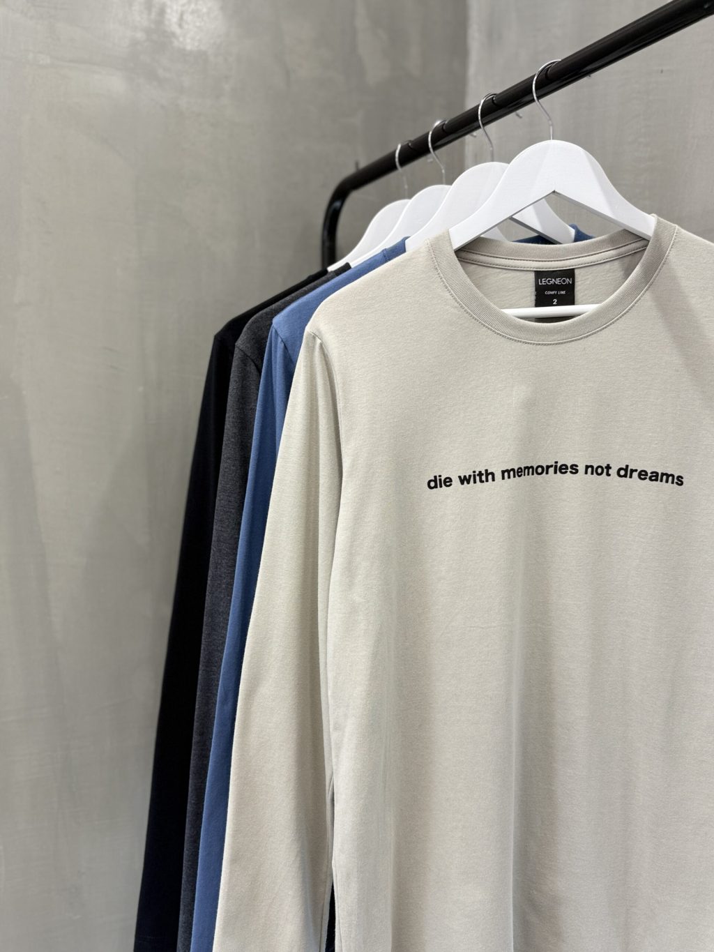 Remera ML CR DIE WITH MEMORIES NOT DREAMS